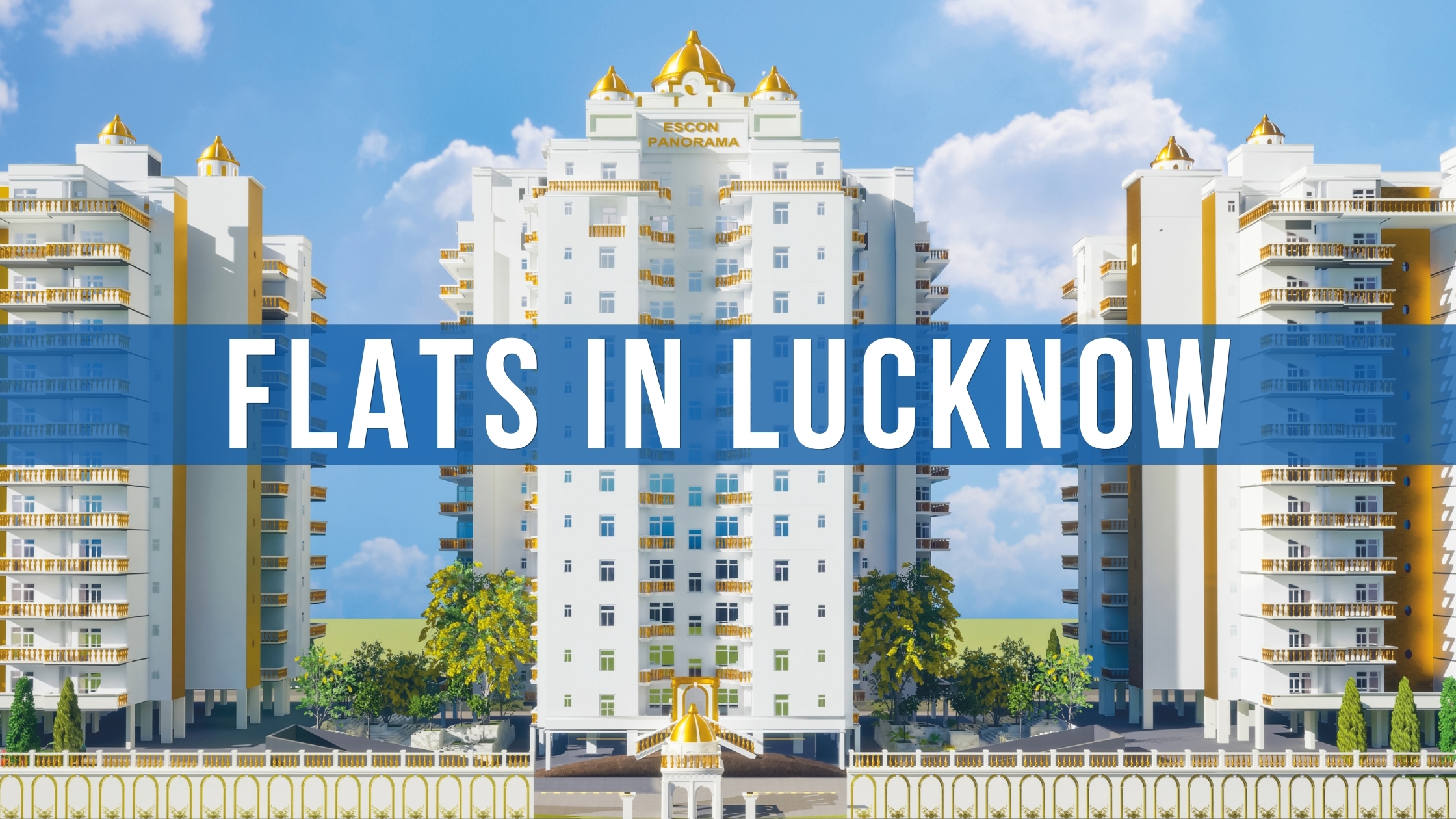 Flats in Lucknow -Escon Panorama